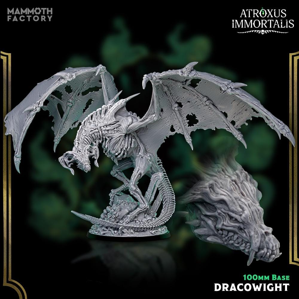 Dracowight | Mammoth Factory | Atroxus Immortalis
