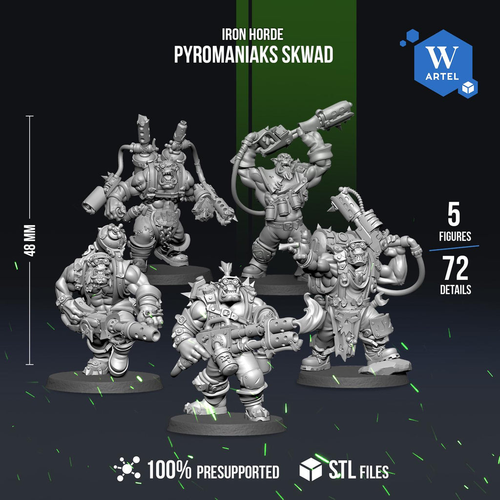 Pyromaniaks Skwad | Artel W | 3d Printed Tabletop Wargames Proxy Model